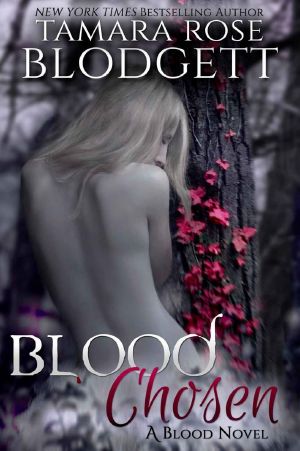 [Blood 03] • Blood chosen